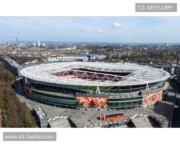 阿森纳酋长球场扩建计划启动预计投资5亿提升容量至7万以上 阿森纳酋长球场扩建计划启动预计投资5亿提升容量至7万以上