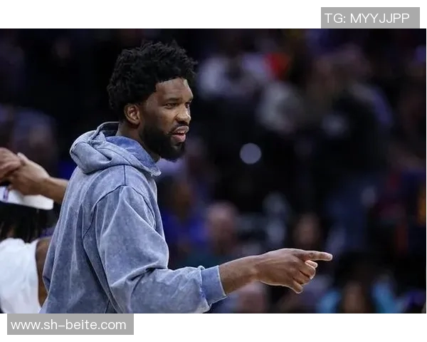 维拉纽瓦谈恩比德归期未定表示不惊讶过程已然结束 维拉纽瓦谈恩比德归期未定表示不惊讶过程已然结束